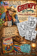 Grumpy Ol Cowboy Stuff